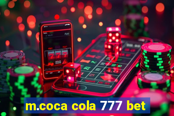 m.coca cola 777 bet